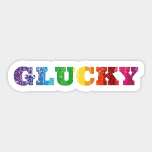 Lucky to be gay Sticker